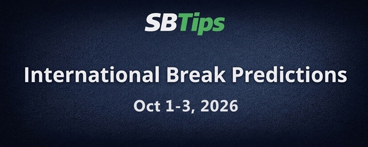 International Break Predictions: Oct 1-3, 2026